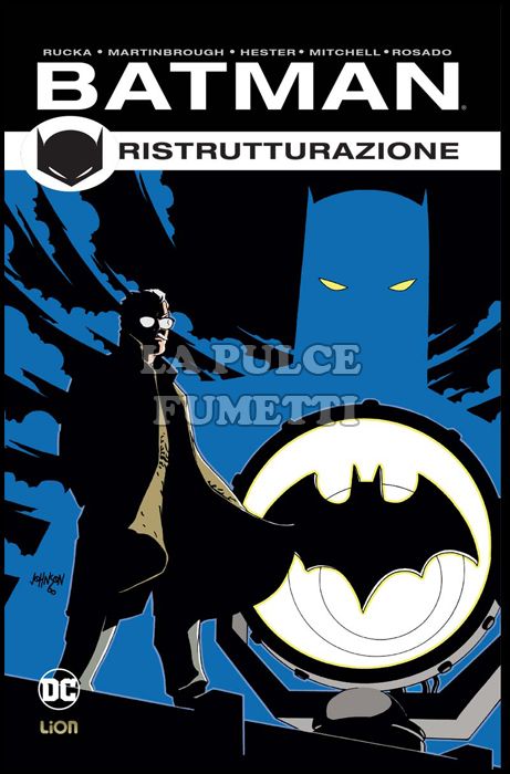 BATMAN LIBRARY - BATMAN DI GREG RUCKA #     2: RISTRUTTURAZIONE